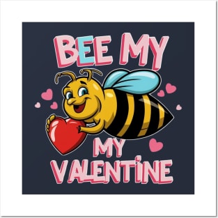 Bee my valentine Posters and Art